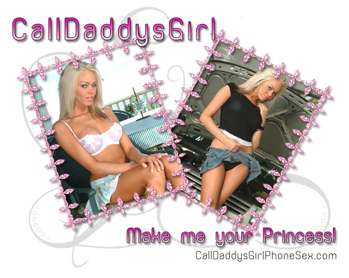 Call Daddy's Girl - enter here